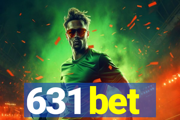 631 bet